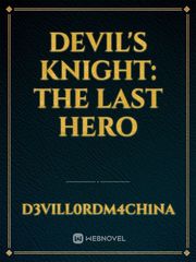 Devil's Knight: The Last Hero Book