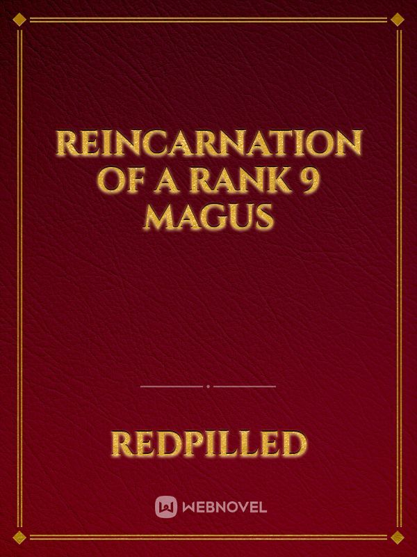 Reincarnation of a Rank 9 Magus Book