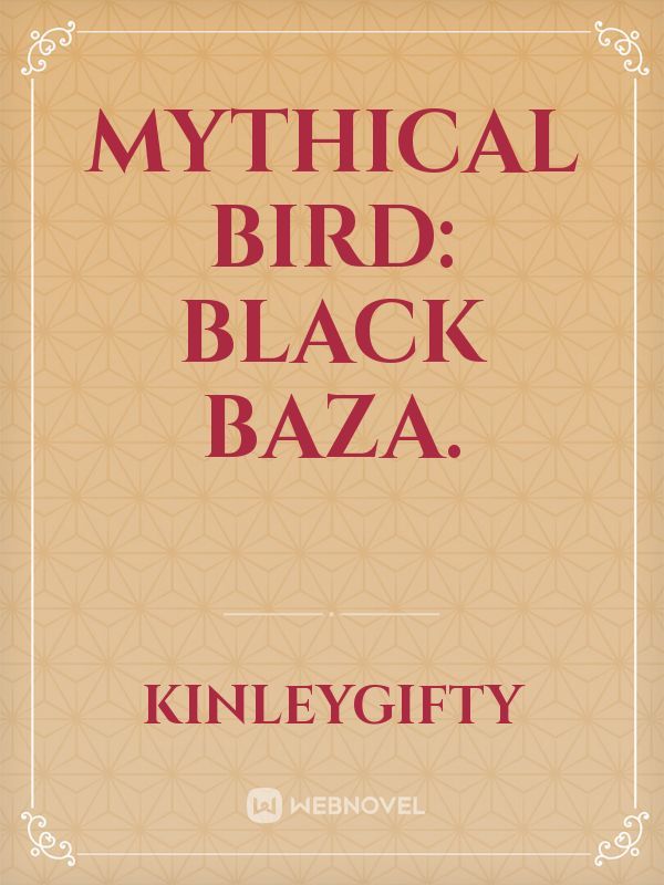 Mythical Bird: Black Baza. Book