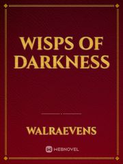Wisps of Darkness Book