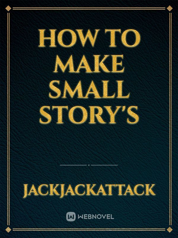 How to Make Small Story's Book
