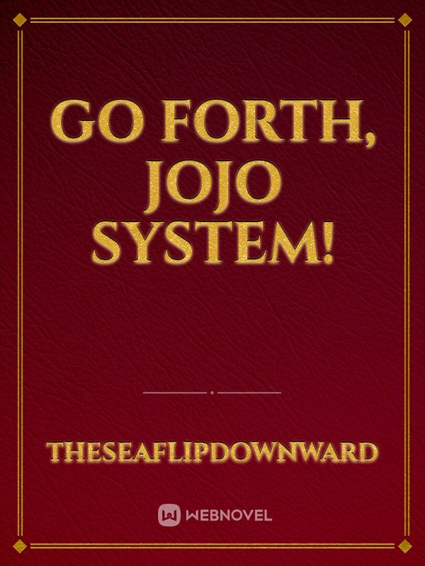 Go Forth, JoJo System! Book