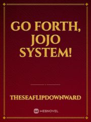 Go Forth, JoJo System! Book