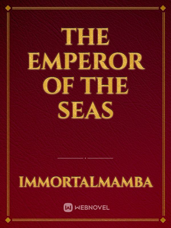 The Emperor of the Seas Book
