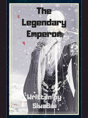 The Legendary Emperor Book