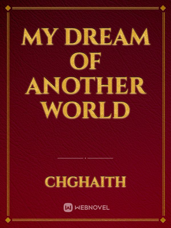 My dream of another world Book