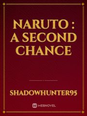 Naruto : A Second Chance Book