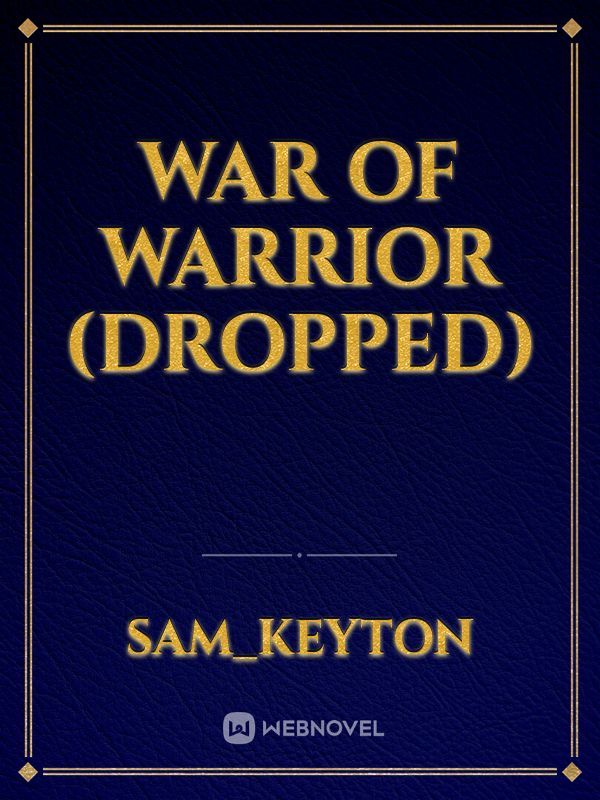 War of Warrior (dropped)