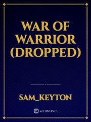 War of Warrior (dropped) Book