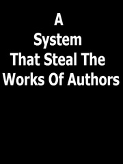 A System that steal the works of authors Book