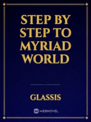 Step by Step to Myriad World Book