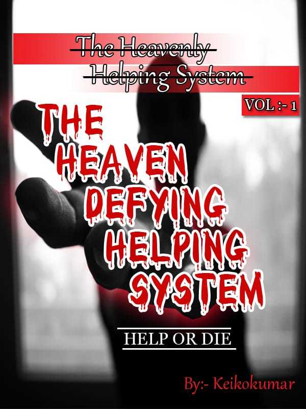 The Heaven Defying Helping System Book