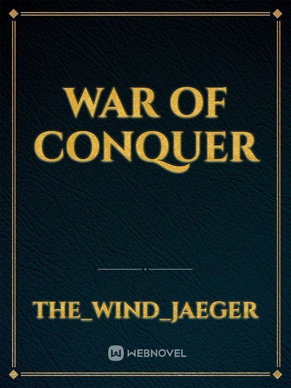 War of Conquer
