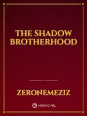 The Shadow Brotherhood Book