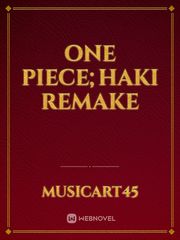 One piece;Haki Remake Book