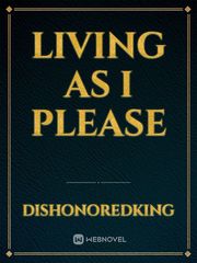 Living as i please Book