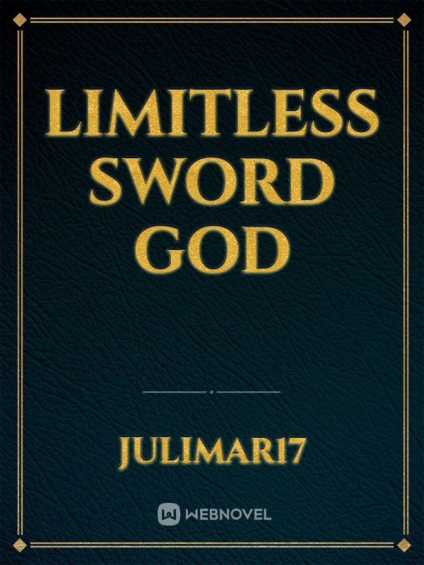 Limitless Sword God
