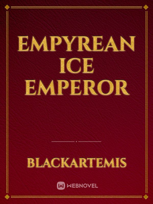 EMPYREAN ICE EMPEROR
