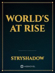 World's At Rise Book