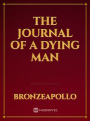 The Journal of a Dying Man Book