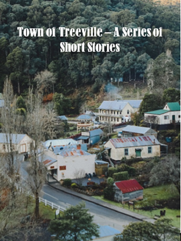 Town of Treeville - A Series of Short Stories