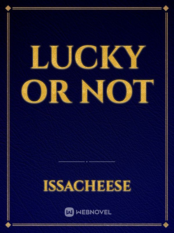 Lucky or Not Book