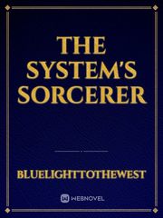 The System's Sorcerer Book