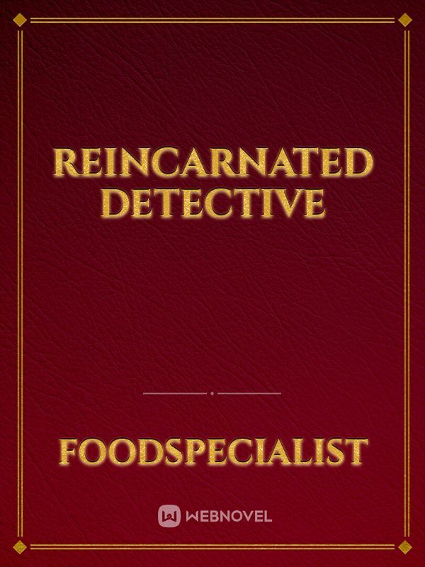 Reincarnated Detective Book
