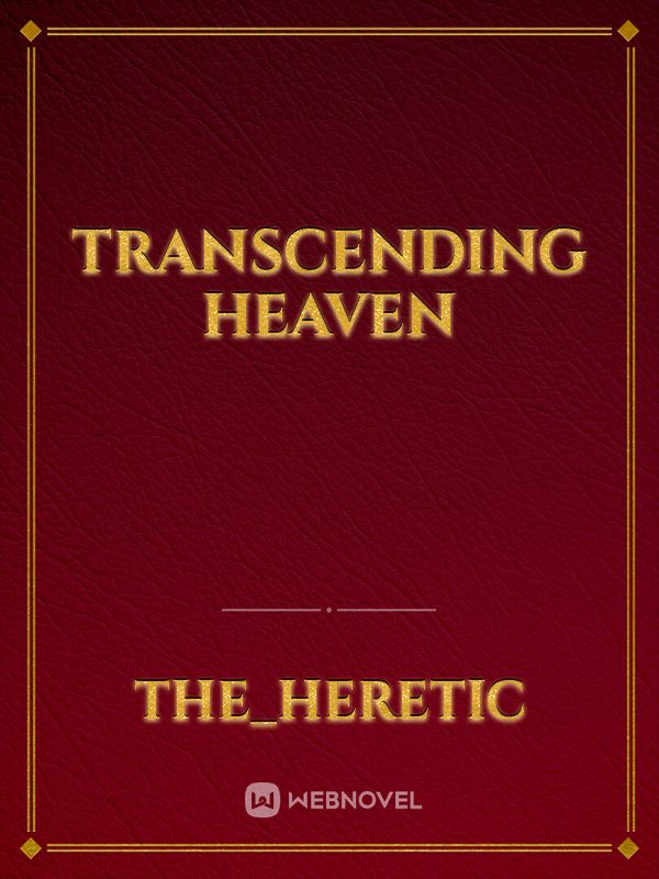 Transcending Heaven Book