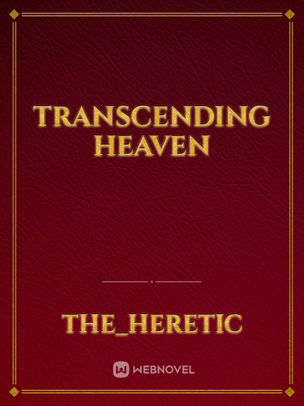 Transcending Heaven Book