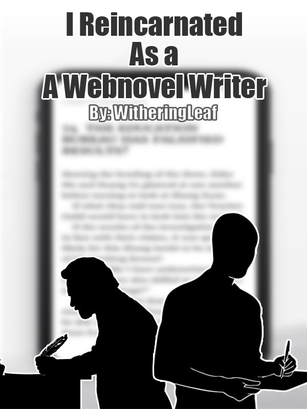 I Reincarnated As A WebNovel Author!