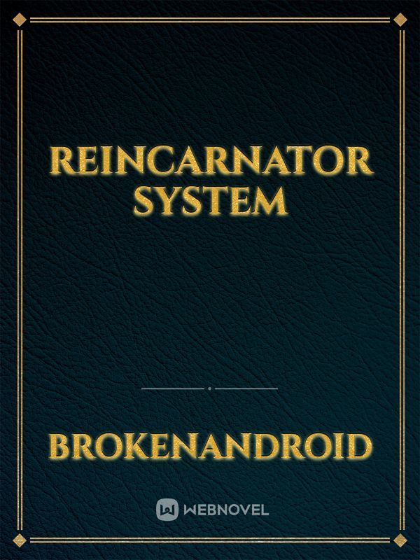 Reincarnator System Book