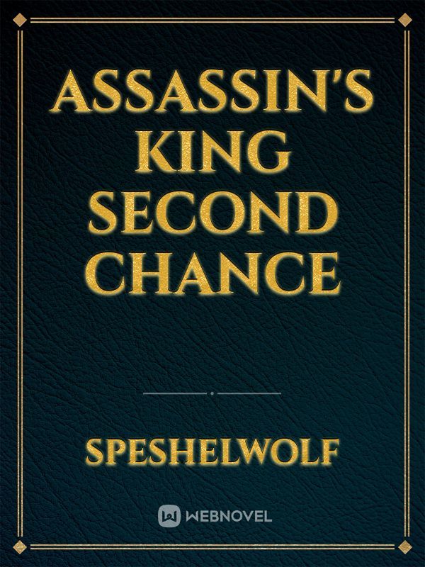 Assassin's King second chance Book