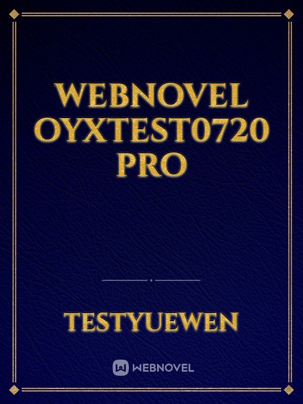 webnovel oyxtest0720 pro Book