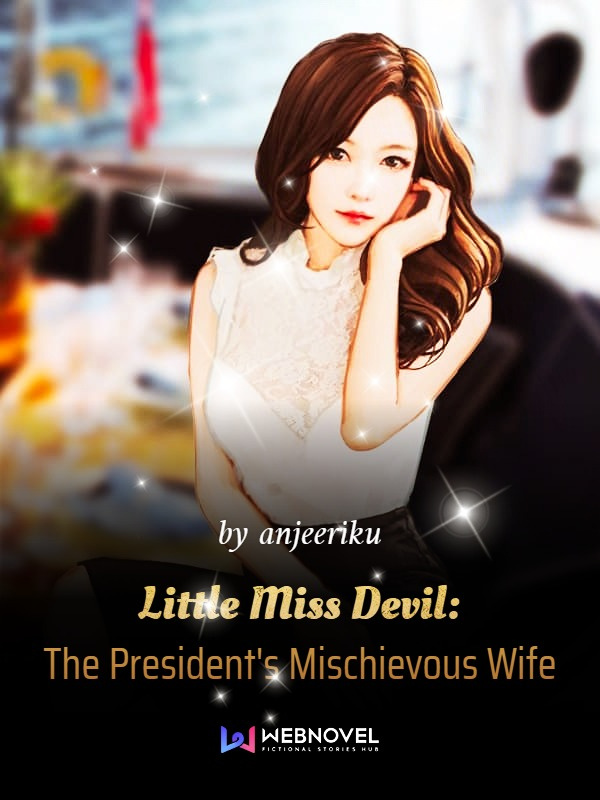 Little Miss Devil: The President's Mischievous Wife