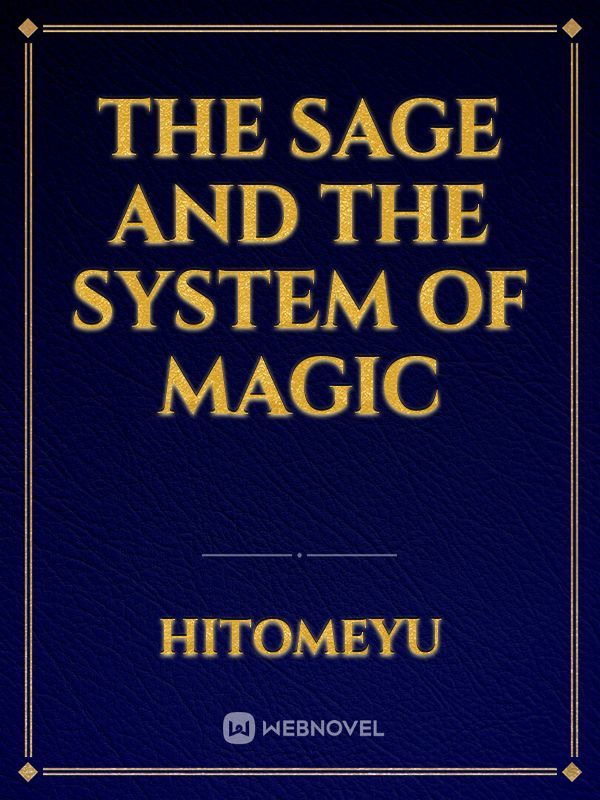 The Sage and the System of Magic Book