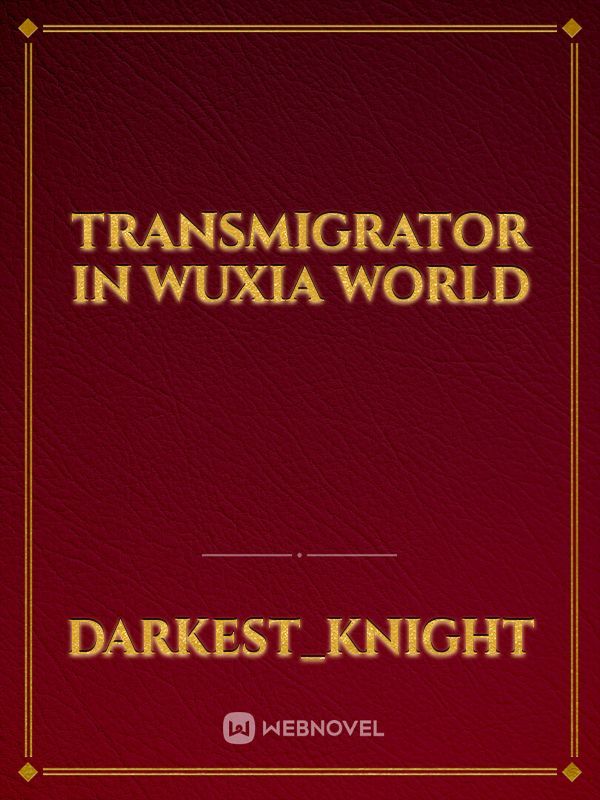 Transmigrator in Wuxia world Book
