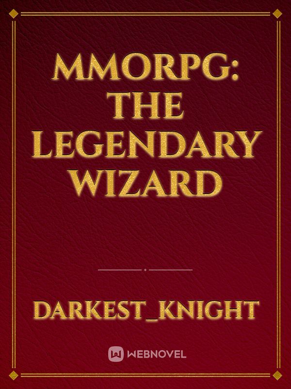 MMORPG: The legendary wizard Book