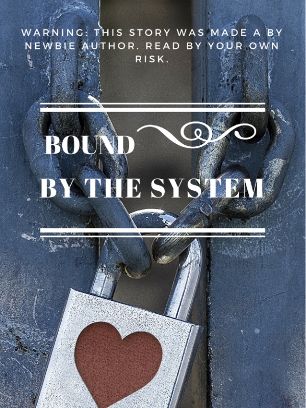 Bound by the system Book