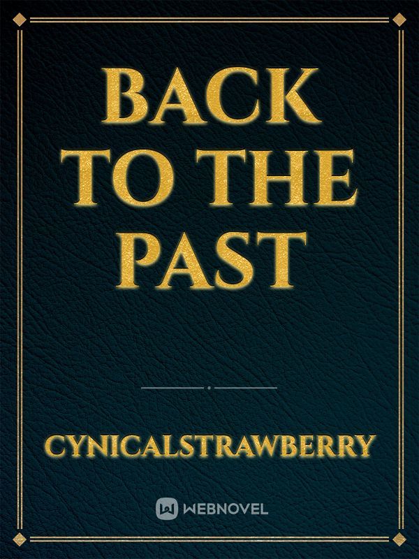 Back to the Past Book