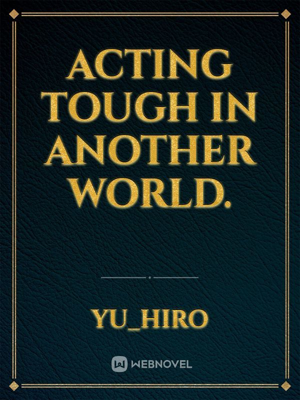 Acting Tough in Another World. Book