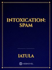 Intoxication: spam Book