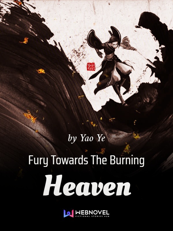 Fury Towards The Burning Heaven Book