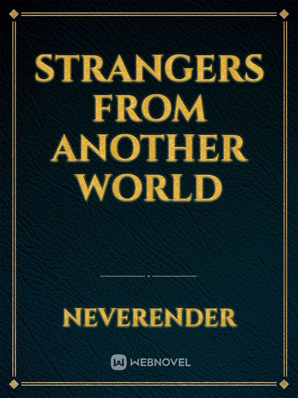 Strangers From Another World