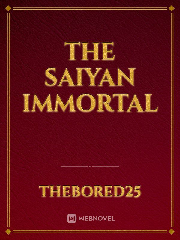 The Saiyan Immortal Book