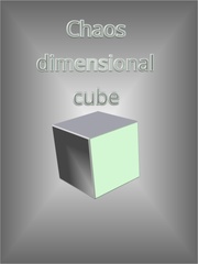 Chaos dimensional cube Book
