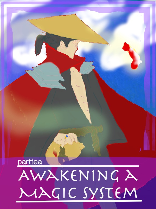 Awakening a Magic System