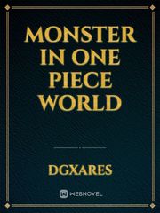 Monster in one piece world Book