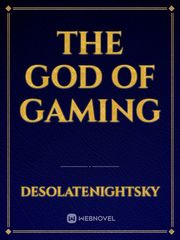The God of Gaming Book