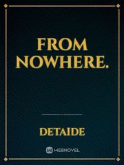from nowhere. Book